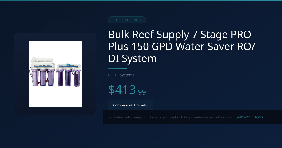 BRS 7 Stage PRO Plus 150 GPD RO/DI — Price Compare | Saltwater Deals ...